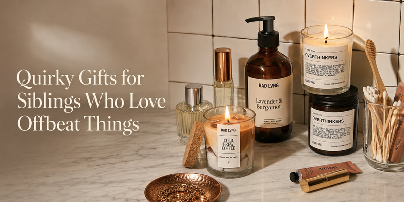 Quirky Gifts for Siblings Who Love Offbeat Things