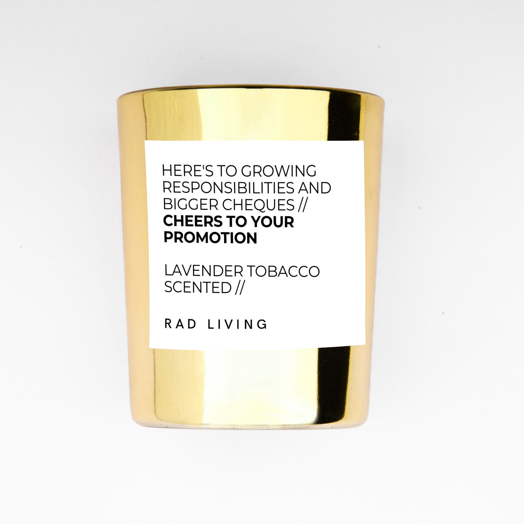 Cheers To Your Promotion - Lavender Tobacco Scented