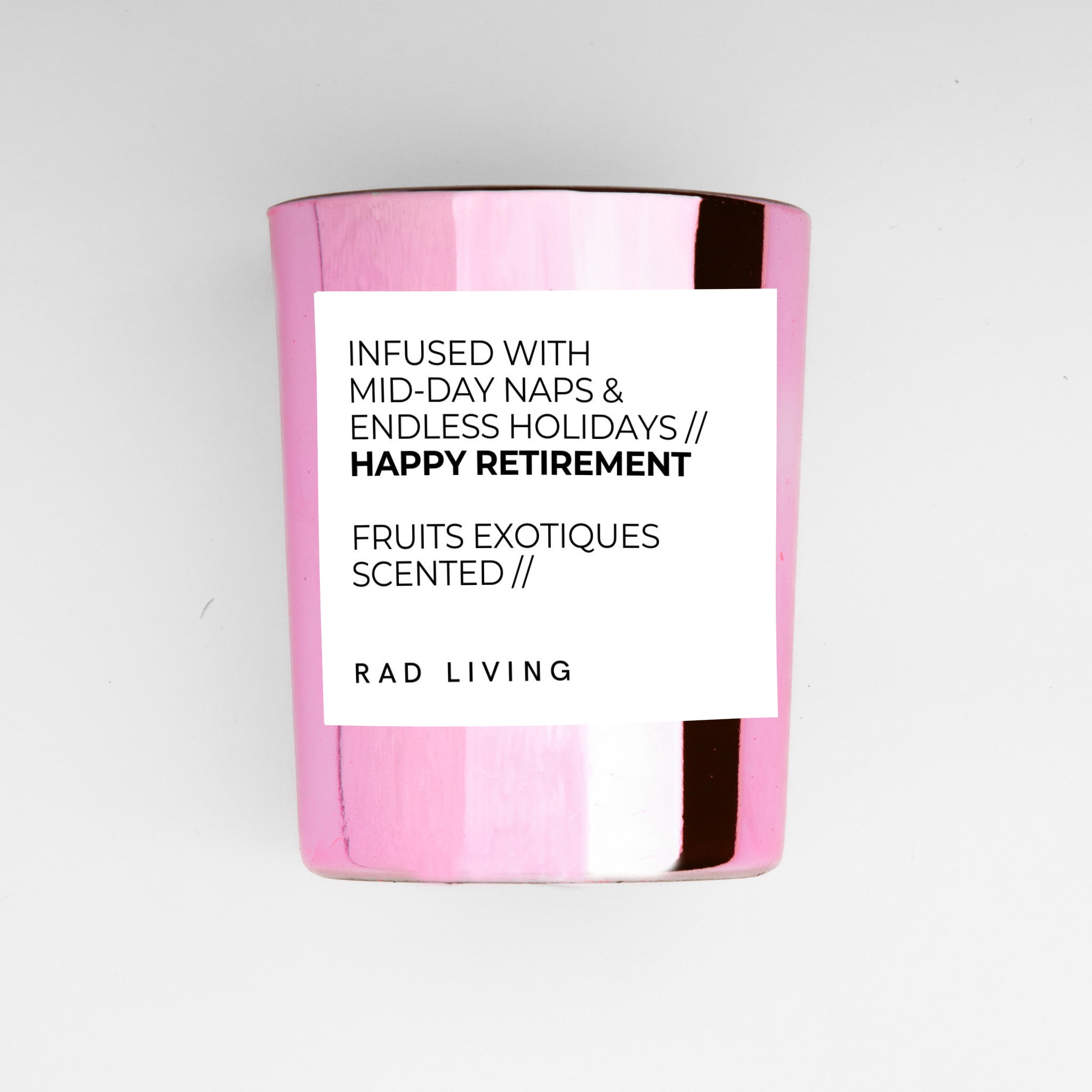 Happy Retirement - Fruits Exotiques Scented