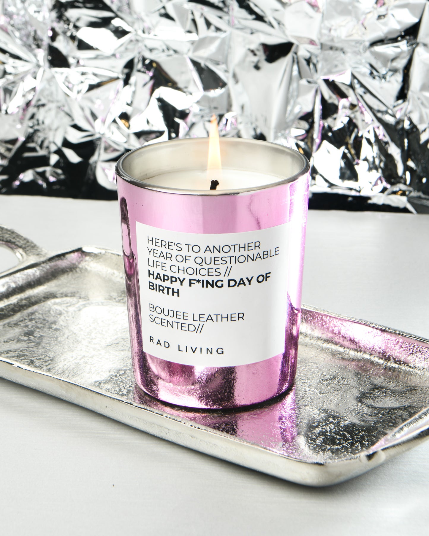 Happy F*ing Day Of Birth - Boujee Leather Scented