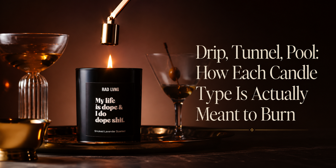 Drip, Tunnel, Pool: How Each Candle Type Is Actually Meant to Burn