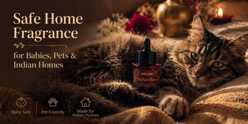 Safe Home Fragrance for Babies, Pets & Indian Homes