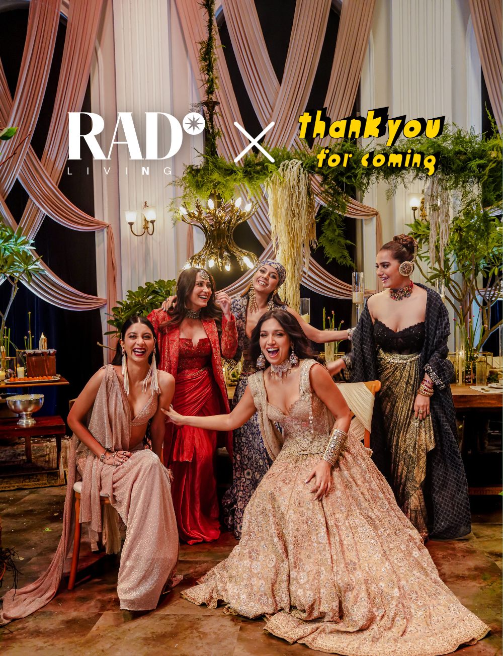 <center> Rad Living X Thank You For Coming